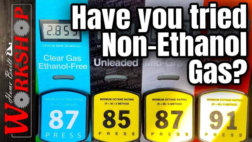 Picture of: Non Ethanol Gas  Is it right for you and where do I get it?