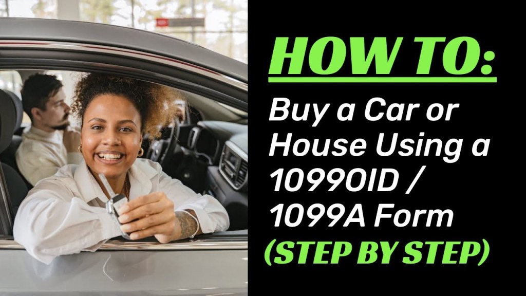 Picture of: OID A Step By Step To Buy House Cars and More