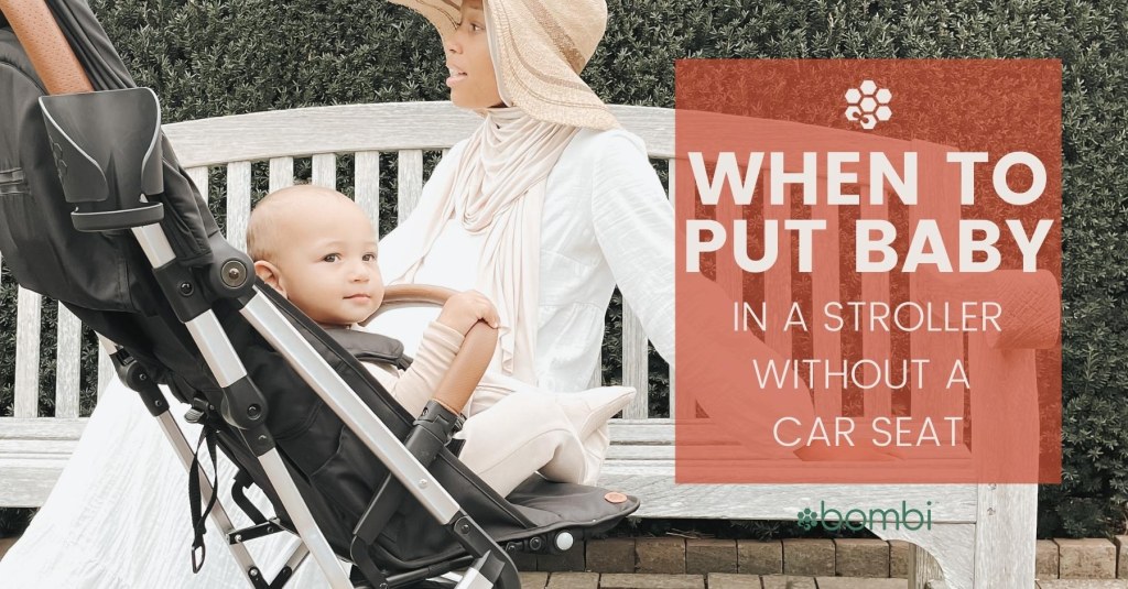 Picture of: When to Put Your Baby in a Stroller Without a Car Seat